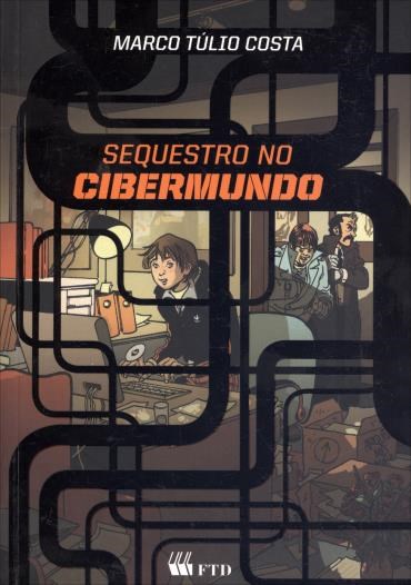 Sequestro No Cibermundo