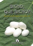 Bicho, Que Bicho?