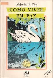 Como Viver Em Paz - Comentario A Oracao De Sao Francisco De Assis