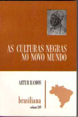 As Culturas Negras No Novo Mundo