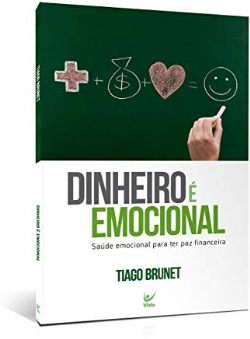 Dinheiro é Emocional - Saúde Emocional Para ter paz Financeira