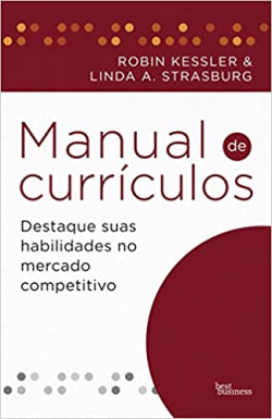 Manual De Curriculos - Destaque Suas Habilidades No Mercado Competitivo