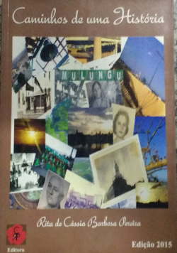 Caminhos De Uma Historia