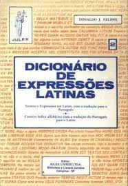 Dicionario De Expressoes Latinas V. 01
