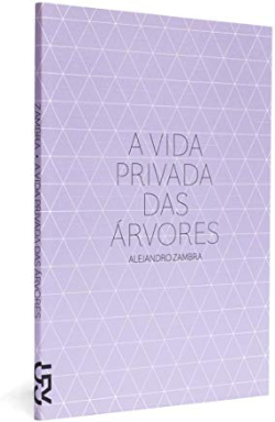 A Vida Privada Das Arvores