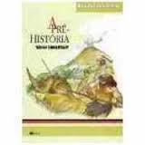 A Pre Historia