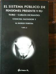 El Sistema Publico De Pensiones - Presente Y Futuro