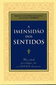 A Imensidao Dos Sentidos Pelo Espirito Hammed