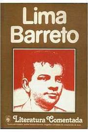 Lima Barreto - Literatura Comentada