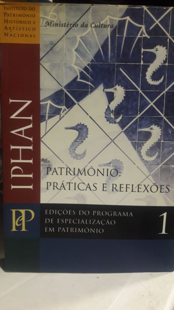 Patrimonio Praticas E Reflexoes