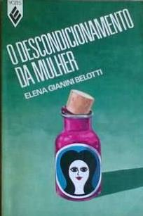 O Descondicionamento Da Mulher - Do Nascimento A Adolescencia