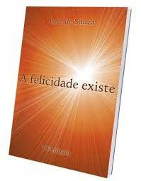 A Felicidade Existe