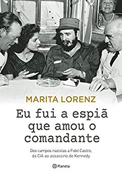 Eu Fui A Espia Que Amou O Comandante