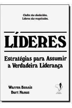 Lideres Estrategias Para Assumir A Verdadeira Liderança