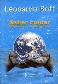Saber Cuidar - Etica Do Humano - Compaixao Pela Terra
