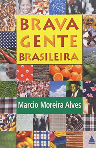 Brava Gente Brasileira - Cronicas