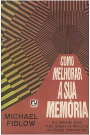 Como Melhorar A Sua Memoria