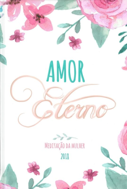 Amor Eterno - Meditacao Da Mulher