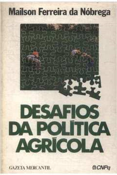Desafio Da Politica Agricola