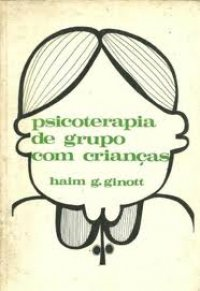 Psicoterapia De Grupo Com Criancas