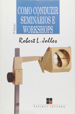 Como Conduzir Seminarios E Workshops