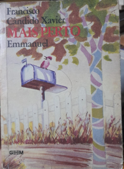 Mais Perto - Pelo Espirito Emmanuel