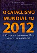Cataclismo Mundial Em 2012, O