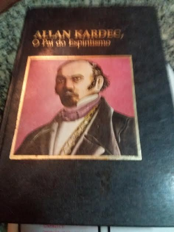 Allan Kardec, O Pai Do Espiritismo