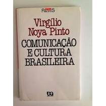 Comunicacao E Cultura Brasileira