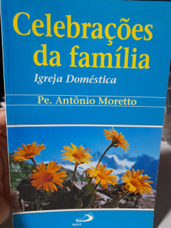 Celebracoes Da Familia - Igreja Domestica