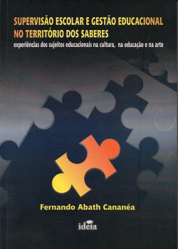 Supervisao Escolar E Gestao Educacional No Territorio Dos Saberes (f-728 / 8)