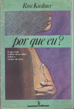 Por Que Eu? - O Que Toda Mulher Deve Saber Sobre O Cancer De Seio