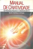 Manual De Criatividade - Os Processos Psiquicos E O Desenvolvimento