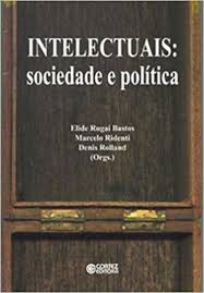 Intelectuais Sociedade E Politica