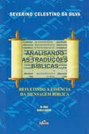 Analisando As Traducoes Biblicas - Refletindo A Essencia Da Mensagem Biblica