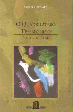 O Quadrilatero Tessalonico - Temppos De Poesia