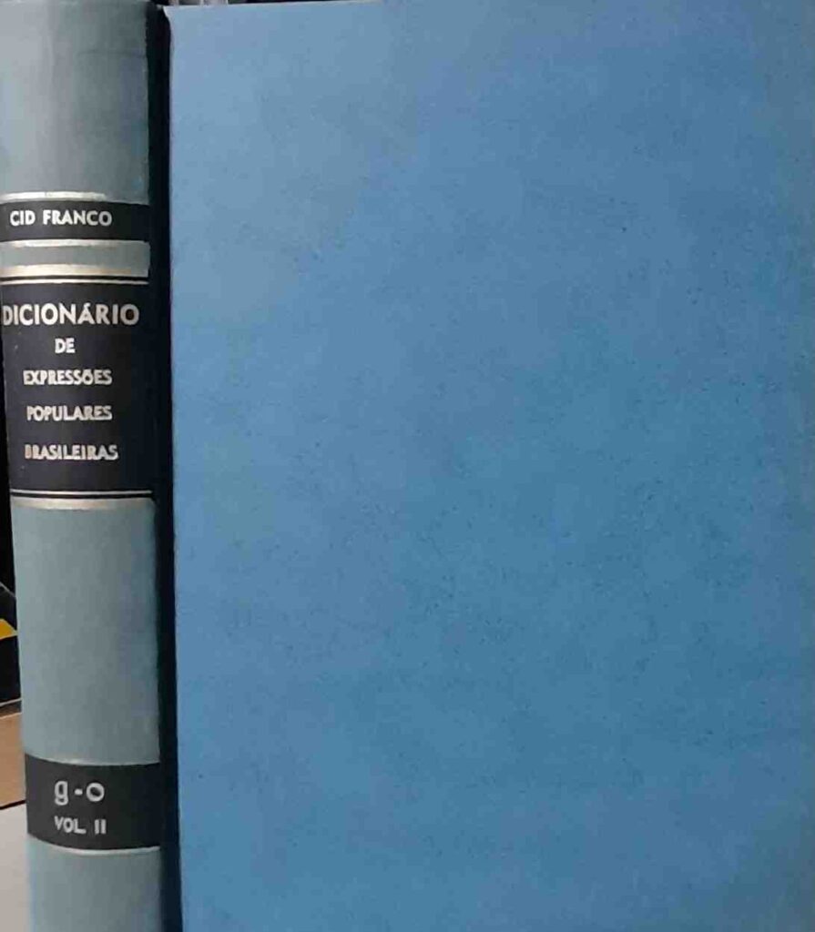 dicionario de expressoes populares brasileiras - vol. 2 / g-o