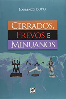 Cerrados Frevos E Minuanos