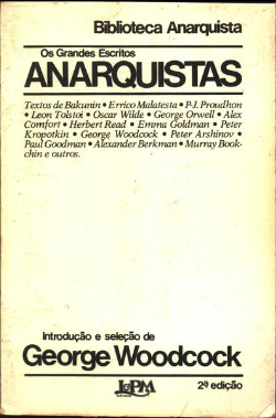 Os Grandes Escritos Anarquistas