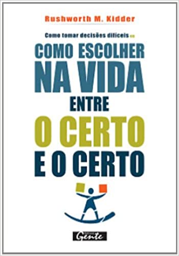Como Escolher Na Vida Entre O Certo E O Certo
