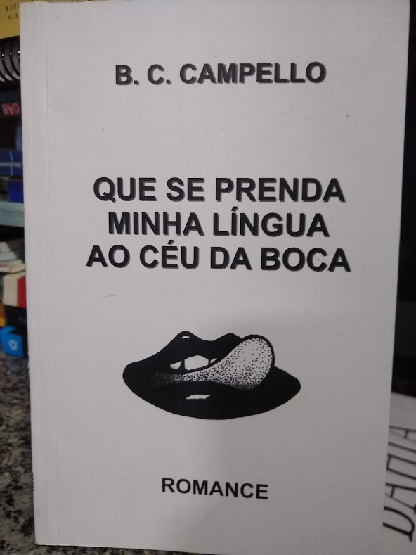 Que Se Prenda Minha Lingua O Ceu Da Boca