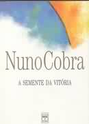 A Semente Da Vitoria