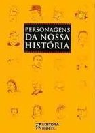 Personagens Da Nossa Historia