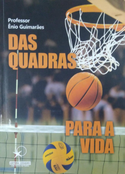 Das Quadras Para A Vida