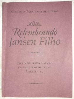 Academia Paraibana De Letras - Relembrando Jansen Filho