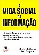 A Vida Social Da Informacao