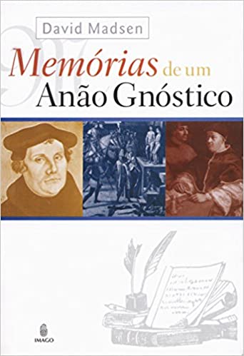 Memórias de um Anão Gnóstico