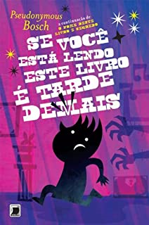 Se Voce Esta Lendo Este Livro E Tarde Demais