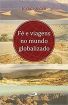 Fe E Viagens No Mundo Globalizado