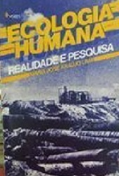 Ecologia Humana Realidade E Pesquisa